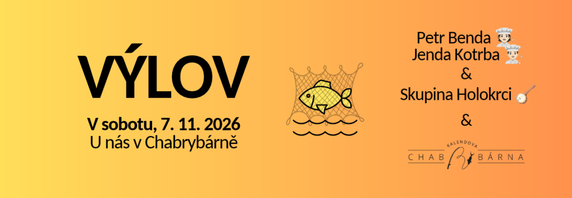 Plakát a pozvánka na tradiční výlov rybníka Republika v Chabrybárně